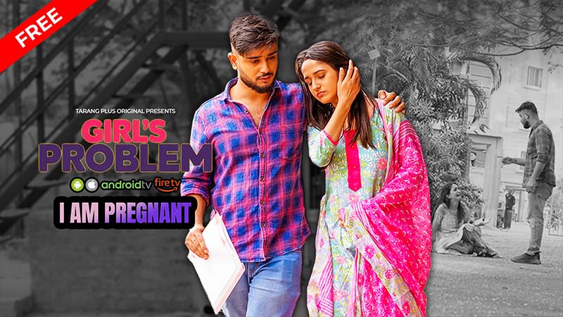Girl's Problem Ep-7 : I Am Pregnant